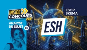 analyse sujet ESH ESCP SKEMA 2026