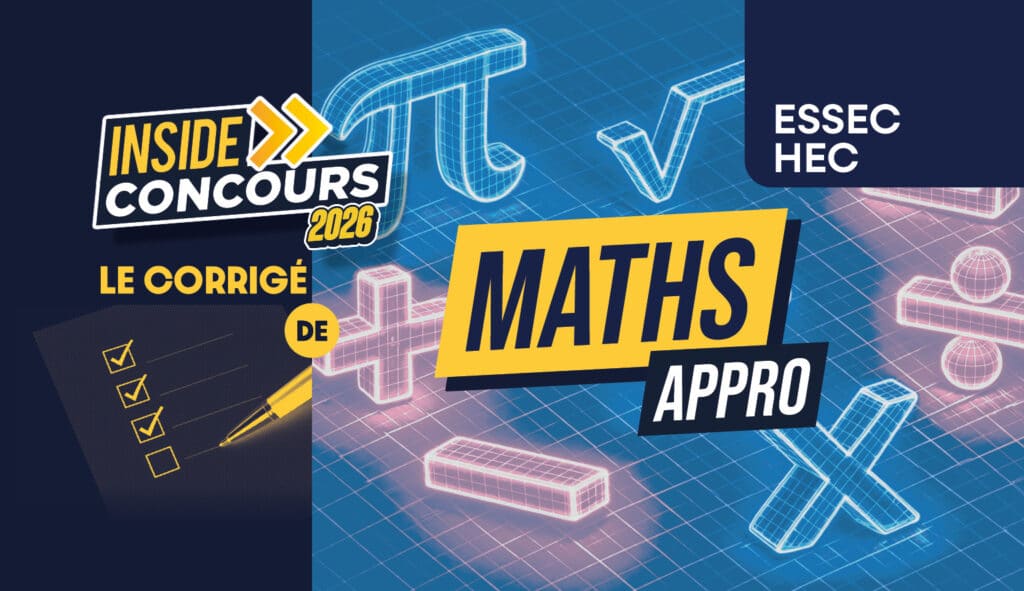 Corrigé maths approfondies HEC ESSEC 2026
