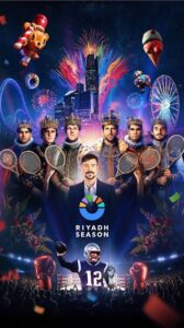 Affiche de l'événement « Riyadh Season » réunissant de grandes figures du tennis mondial et d'autres stars du sport dans un univers festif.